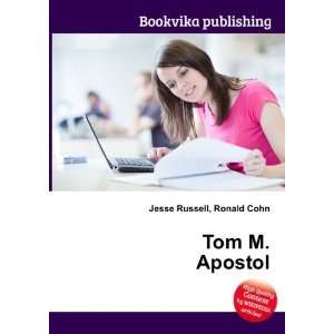  Tom M. Apostol: Ronald Cohn Jesse Russell: Books