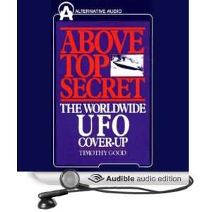  Above Top Secret: The Worldwide UFO Cover Up (Audible 