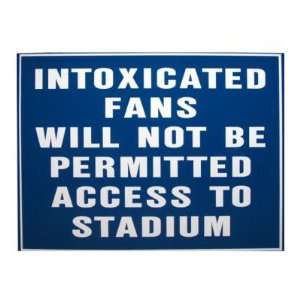  Yankees  Intoxicated Fans Will Not Replica Aluminum Sign 