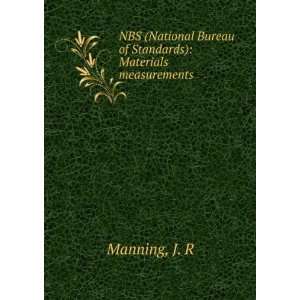  NBS (National Bureau of Standards): Materials measurements 