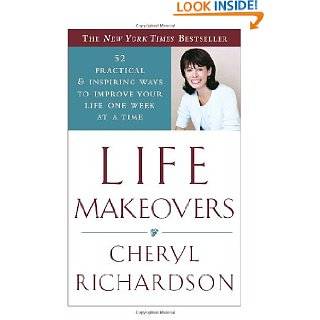 Life Makeovers 52 Practical & Inspiring Ways to Improve Your Life One 