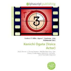  Kenichi Ogata (Voice Actor) (9786134000000) Books
