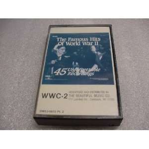  Audio Cassette Music Tape THE FAMOUS HITS OF WORLD WAR II 