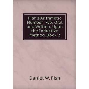  Fishs Arithmetic Number One Two Oral and Written 
