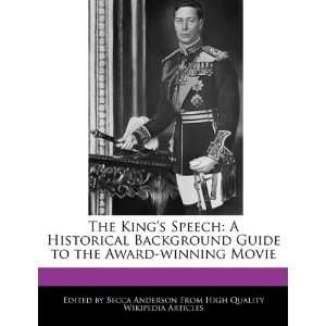  The Kings Speech: A Historical Background Guide to the 