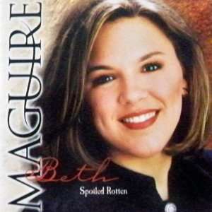  Beth Maguire   Spoiled Rotten CD: Everything Else