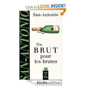 Du brut pour les brutes (San Antonio Poche) (French Edition): SAN 