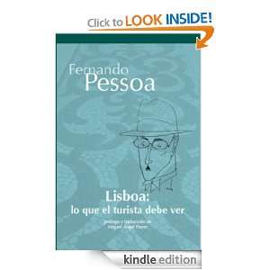 Lisboa, lo que el turista debe ver (Spanish Edition): Fernando Pessoa 