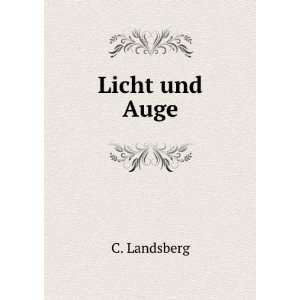 Licht und Auge C. Landsberg Books
