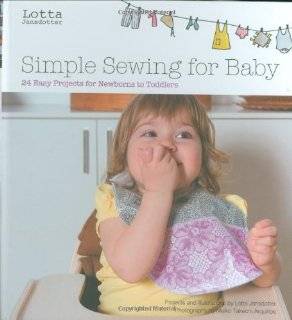 Lotta Jansdotters Simple Sewing for Baby 24 Easy Projects for 