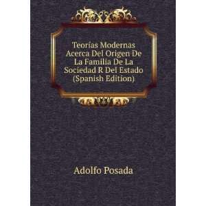  De La Sociedad R Del Estado (Spanish Edition) Adolfo Posada Books
