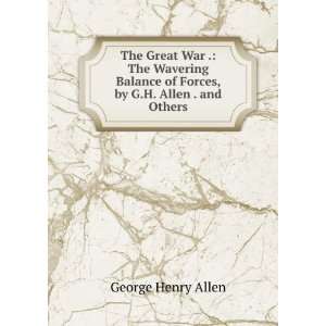   of Forces, by G.H. Allen . and Others: George Henry Allen: Books