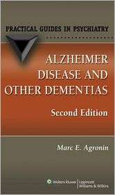Alzheimer Disease and Other Dementias: A Practical Guide (Practical 