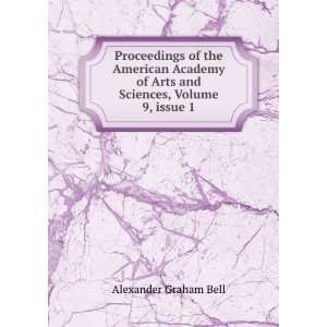   Arts and Sciences, Volume 9,Â issue 1: Alexander Graham Bell: Books