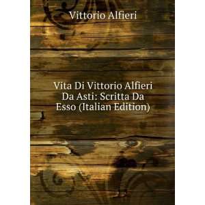   , Testamenti (Italian Edition): Vittorio Alfieri:  Books
