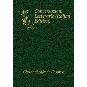   Letterarie (Italian Edition) Giovanni Alfredo CesÃ reo Books
