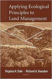 Applying Ecological Principles to Land Management, (0387951008 