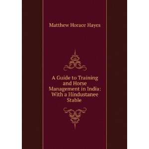   in India With a Hindustanee Stable . Matthew Horace Hayes Books
