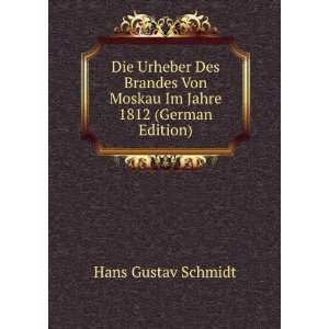   1812 (German Edition) (9785874189273) Hans Gustav Schmidt Books