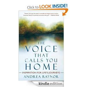 The Voice That Calls You Home Andrea Raynor  Kindle Store