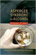 Asperger Syndrome and Alcohol Matthew Tinsley