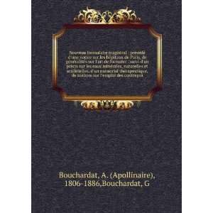   contrepoi: A. (Apollinaire), 1806 1886,Bouchardat, G Bouchardat: Books