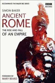    Ancient Rome:The Rise & Fall of an Empire by Simon Baker, Sterling
