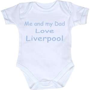 Me and my Dad Love Liverpool Baby Bodysuit Vest Newborn  12 months in 