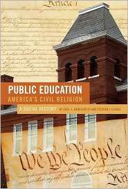 Public Education  Americas Civil Religion A Social Story 