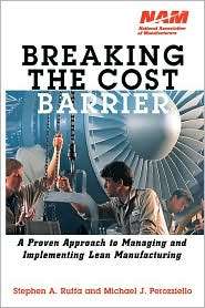 Breaking the Cost Barrier A Proven Approach to Managing and 