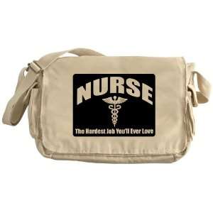   Messenger Bag Nurse The Hardest Job Youll Ever Love 