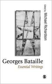 Georges Bataille Essential Writings, (076195449X), Michael Richardson 