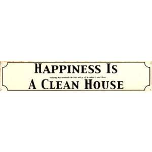  Happiness Is A Clean House, Tin Sign, 15x3: Home & Kitchen