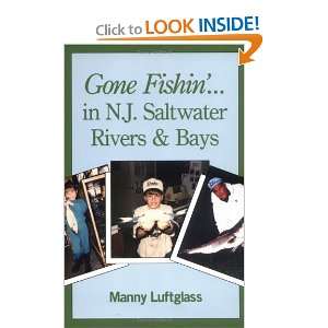   in N.J. Saltwater, Rivers & Bays [Paperback] Manny Luftglass Books