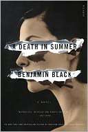 Death in Summer A Novel Benjamin Black