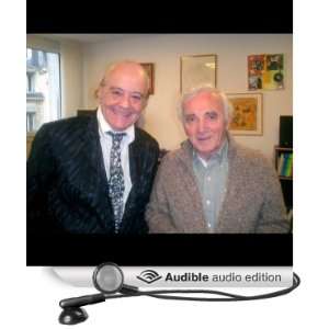   with Charles Aznavour (Audible Audio Edition) Jorg Bobsin Books