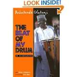 The Beat of My Drum An Autobiography by Babatunde Olatunji, Robert 