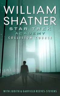   Star Trek The Academy Collision Course by William 