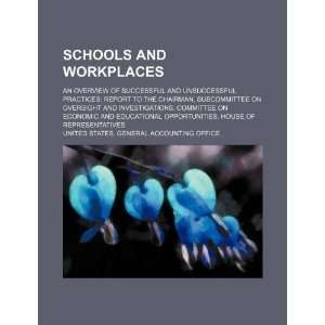  Schools and workplaces: an overview of successful and 