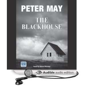  The Blackhouse (Audible Audio Edition) Peter May, Steve 