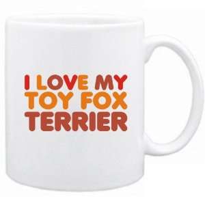  New  I Love My Toy Fox Terrier  Mug Dog