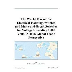 The World Market for Electrical Isolating Switches and Make and Break 