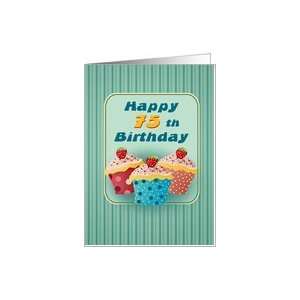  75 years old Cupcakes Birthday Greeting Cards Card: Toys 