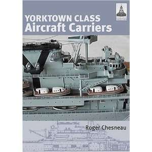  Shipcraft 3   Yorktown Class Aircraft Carriers [Paperback 