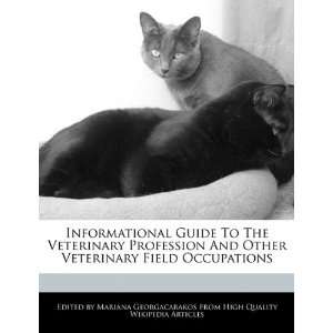  Informational Guide To The Veterinary Profession And Other 