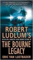 Robert Ludlums The Bourne Legacy (Bourne Series #4)