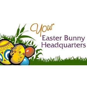  3x6 Vinyl Banner   Your Easter Bunny Headquarter 