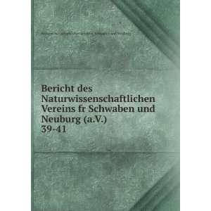   39 41 Naturwissenschaftlicher Verein fr Schwaben und Neuburg Books