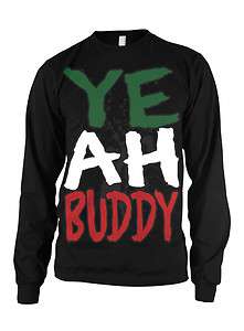 YEAH BUDDY Jersey Shore Pauly D Situation Ronnie Vinny Funny Thermal T 