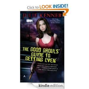 UC_The Good Ghouls Guide to Getting Even (Beth Frasier) Julie Kenner 